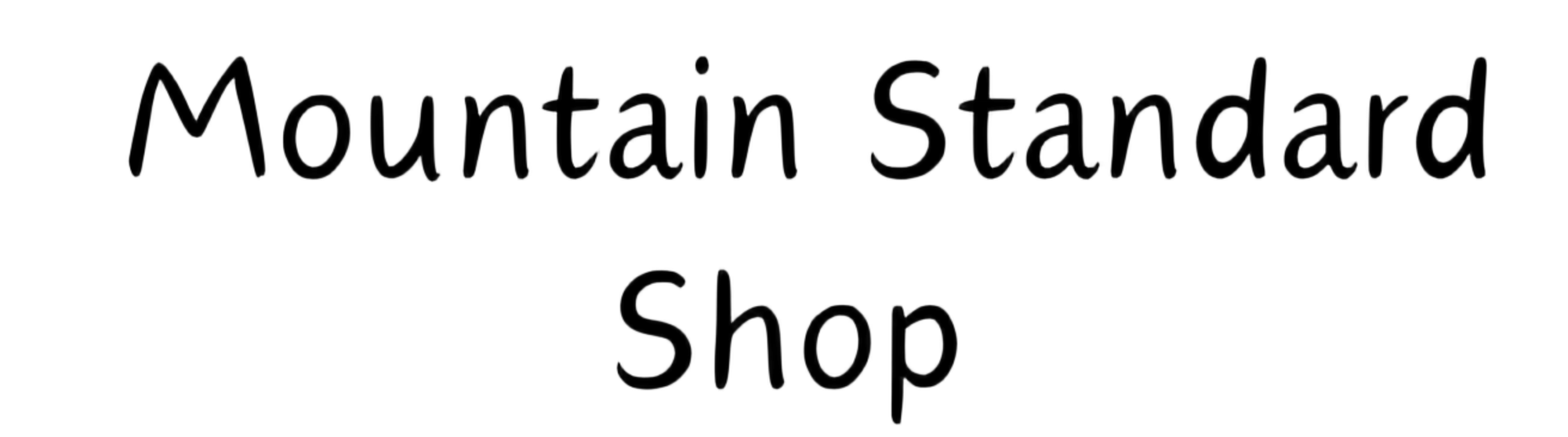 Mountain Standard Goods LLC
